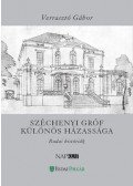 Verrasztó Gábor - Széchenyi gróf különös házassága - Budai históriák