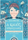 Zalka Csenge Virág - A kalóz királylány
