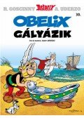 ALBERT UDERZO - Asterix 30. - Obelix gályázik
