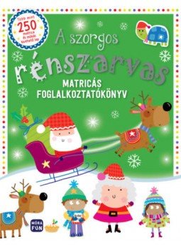  - A szorgos rénszarvas - Matricás foglalkoztatókönyv, null 2020 antikvár könyv