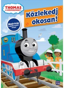  - Thomas, a gőzmozdony - Közlekedj okosan! - Matricás foglalkoztatókönyv, null 2020 antikvár könyv
