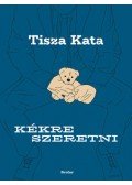 Tisza Kata - Kékre szeretni