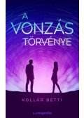Kollár Betti - A vonzás törvénye