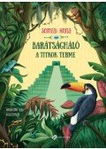 Somfai Anna - Barátságháló - A titkok terme