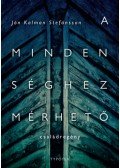 Jón Kalman Stefánsson - A mindenséghez mérhető