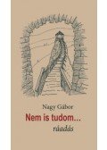 Dr. Nagy Gábor - Nem is tudom... ráadás