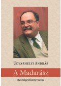 Udvarhelyi András - A Madarász - Beszélgetőkönyvecske