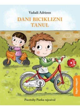 Igor Lazin, Vadadi Adrienn - Dani biciklizni tanul Igor Lazin, Vadadi Adrienn - Dani biciklizni tanul, null 2020 antikvár könyv