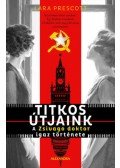 Lara Prescott - Titkos útjaink