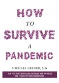 Michael Greger - How to Survive a Pandemic