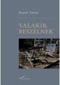 Szabó Ádám - Valakik beszélnek