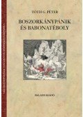 Tóth G. Péter - Boszorkánypánik és babonatéboly