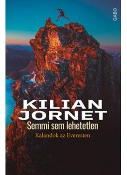 Kilian Jornet - Semmi sem lehetetlen Kilian Jornet - Semmi sem lehetetlen, Budapest 2020 antikvár könyv
