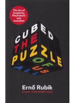 Rubik Ernő - Cubed: The Puzzle off Us All Rubik Ernő - Cubed: The Puzzle off Us All, null 2020 antikvár könyv