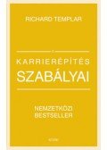 Richard Templar - A karrierépítés szabályai
