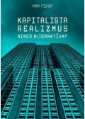 Mark Fisher - Kapitalista realizmus - Nincs alternatíva?