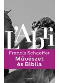 Francis A. Schaeffer - Művészet és Biblia