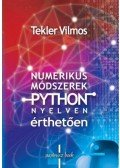 Tekler Vilmos - Numerikus módszerek Python nyelven - érthetően