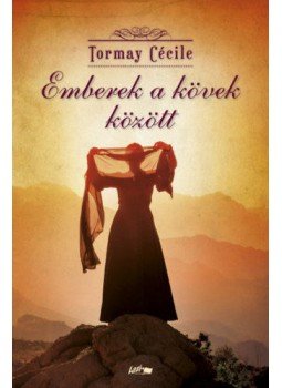 Tormay Cécile - Emberek a kövek között Tormay Cécile - Emberek a kövek között, null 2020 antikvár könyv