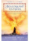 Katherine Arden - A boszorkány éjszakája - Az Északi Erdő legendája 3. rész