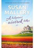 Susan Mallery - A tulipános nővérek titkai