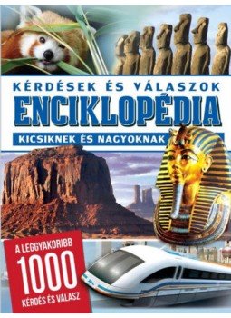  - Enciklopédia kicsiknek és nagyoknak: kérdések és válaszok, null 2017 antikvár könyv