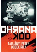 Tarjányi Péter,Dosek Rita - Ohrana Kód