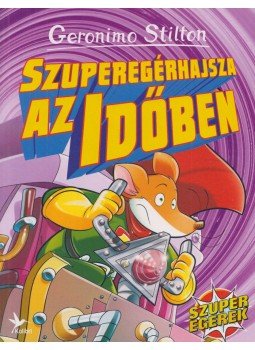 Geronimo Stilton - Szuperegérhajsza az időben, Budapest 2020 antikvár könyv