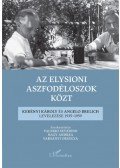 Valerio Severino, Nagy Andrea, Varsányi Orsolya - Az elysioni aszfodéloszok közt - Kerényi Károly és Angelo Brelich levelezése 1935-1959
