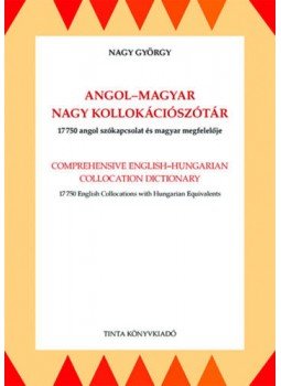  - Angol-magyar nagy kollokációszótár - 17 750 angol szókapcsolat és magyar megfelelője, null 2020 antikvár könyv