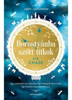 Eva Chase - Borostyánba szőtt titkok Eva Chase - Borostyánba szőtt titkok, Pécs 2020 antikvár könyv