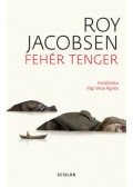 Roy  Jacobsen - Fehér tenger