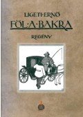 Ligeti Ernő - Föl a bakra