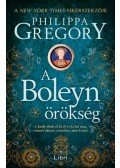 Philippa Gregory - A Boleyn-örökség