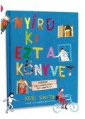 Keri Smith - Nyírd ki ezt a könyvet