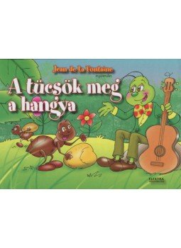 Jean De La Fontaine - A tücsök és a hangya Jean De La Fontaine - A tücsök és a hangya, null 2020 antikvár könyv