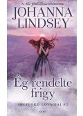 Johanna Lindsey - Ég rendelte frigy - Shefford lovagjai 2.
