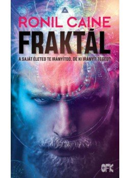 Ronil Caine - Fraktál Ronil Caine - Fraktál, Budapest 2020 antikvár könyv