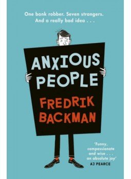 Fredrik Backman - Anxious People Fredrik Backman - Anxious People, null 2020 antikvár könyv