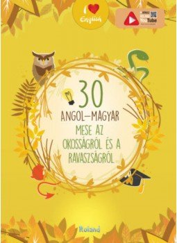  - 30 angol-magyar mese az okosságról és a ravaszságról, null 2020 antikvár könyv