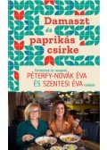 Novák Éva, Szentesi Éva - Damaszt és paprikás csirke