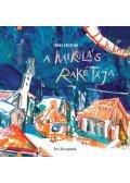 Tóbiás Krisztián - A mikulás rakétája