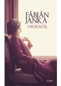 Fábián Janka - Virágszál