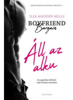 Ilsa Madden-Mills - Boyfriend Bargain - Áll az alku, Pécs 2020 antikvár könyv