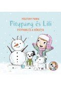 PÁSZTOHY PANKA - Pitypang és a hókutya - Pitypang és Lili
