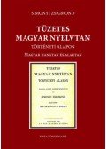 Simonyi Zsigmond - Tüzetes magyar nyelvtan történeti alapon