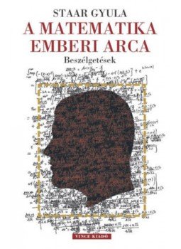 Staar Gyula - A matematika emberi arca Staar Gyula - A matematika emberi arca, null 2020 antikvár könyv