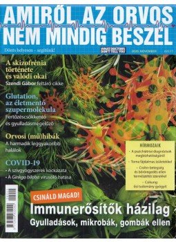 Molnár Gabriella (Szerk.) - Amiről az orvos nem mindig beszél 2020. november Molnár Gabriella (Szerk.) - Amiről az orvos nem mindig beszél 2020. november, Budapest 2020 antikvár könyv