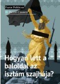 Pierre Cassen - Hogyan lett a baloldal az iszlám szajhája?