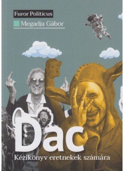 Megadja Gábor - Dac Megadja Gábor - Dac, Budapest 2020 antikvár könyv